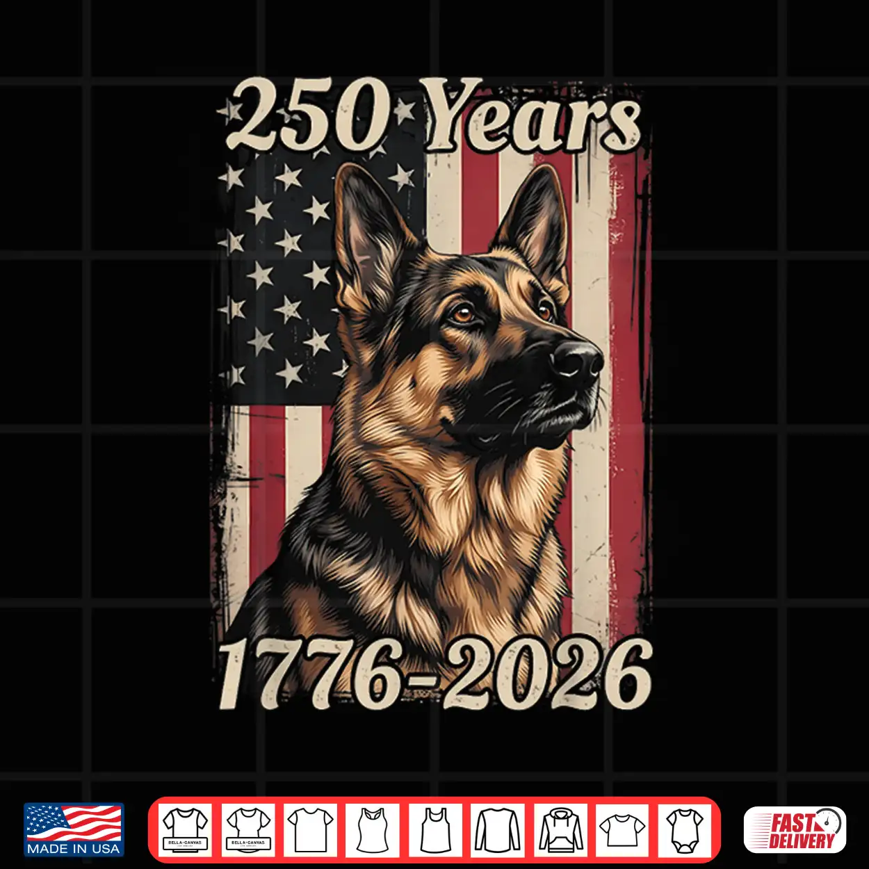 250 Years 250Th Anniversary 4Th Of July German Shepherd Dog Shirt 250 Years 250Th Anniversary 4Th Of July German Shepherd Dog Shirt