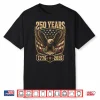 250Th Anniversary Usa 2026 American Flag Patriotic Eagle Shirt