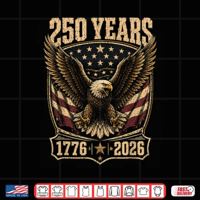 250Th Anniversary Usa 2026 American Flag Patriotic Eagle Shirt 4 Design 250th Anniversary USA 2026 American Flag Patriotic Eagle Shirt