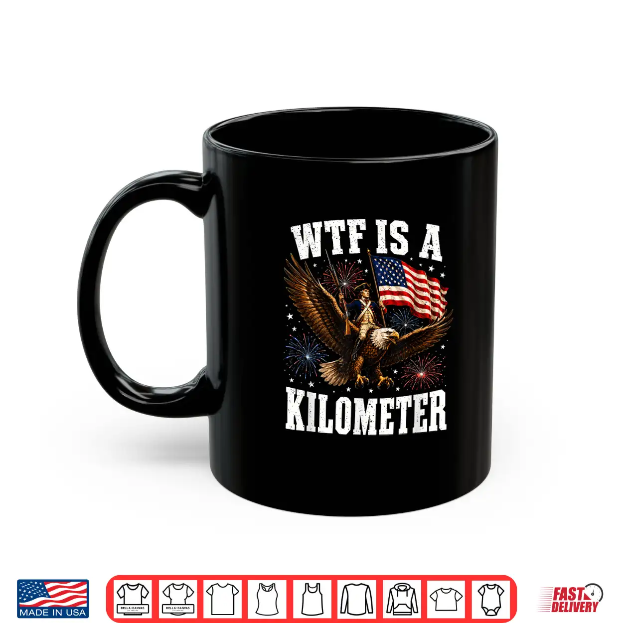 Wtf Is A Kilometer Patriotic Eagle Humor Funny 4Th Of July Shirt Wtf Is A Kilometer Patriotic Eagle Humor Funny 4Th Of July Shirt