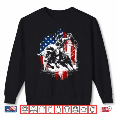 Sweatshirt 4th of July Funny Bulls Riding Western Cowboy Rodeo USA Flag Shirt