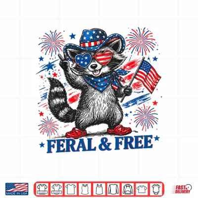 Design 4th of July Raccoon Feral and Free Patriotic Women Men Kids Shirt