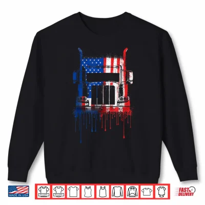 Sweatshirt Trucker Truck Driver Semi American Flag USA Drip Graffiti Shirt