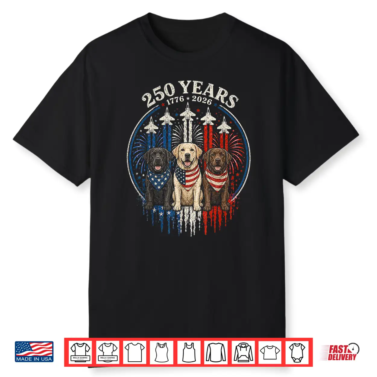 250 Years America Labrador Retriever Usa Freedom 4Th Of July Shirt 250 Years America Labrador Retriever Usa Freedom 4Th Of July Shirt