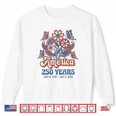 250 Anniversary Usa Merchandise Women Patriotic 4Th Of July Shirt 2 Sweatshirt 250 Anniversary USA Merchandise Women Patriotic 4th of July Shirt