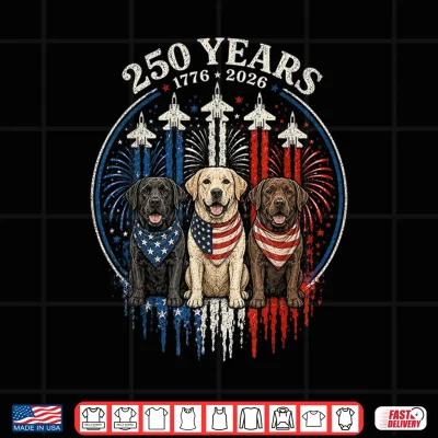 250 Years America Labrador Retriever Usa Freedom 4Th Of July Shirt 4 Design 250 Years America Labrador Retriever USA Freedom 4th of July Shirt