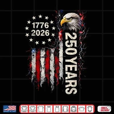 Design 250 Years American 1776 2026 250th Eagle 4th of July US Flag Shirt