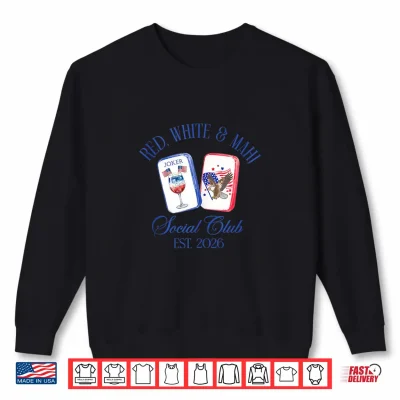Sweatshirt Red White Mahjong Social Club 2026 Patriotic 4th of July Shirt