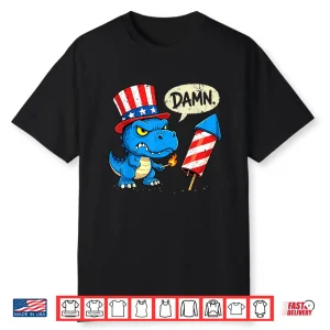 Funny Damn Trex Dinosaur Firecracker Firework Fourth Of July Shirt
