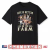 Life Is Better On The Farm 4Th Of July Patriotic Animals Shirt