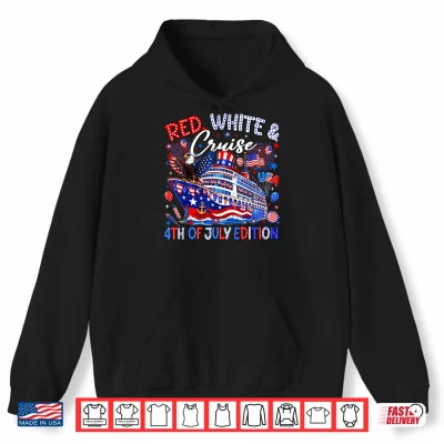 Hoodie Red White Cruise 4th of July Edition Family Matching 2026 Shirt