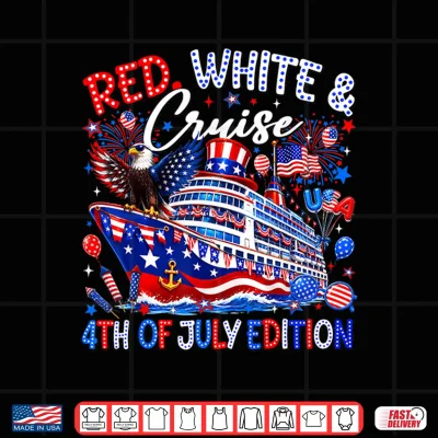 Design Red White Cruise 4th of July Edition Family Matching 2026 Shirt