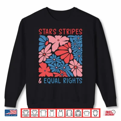 Sweatshirt Stars Stripes and Equal Rights 4th of July Rights Performance Shirt