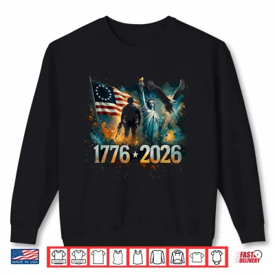 Sweatshirt We The People 250 Years of Freedom 1776 2026 250th Birthday Shirt