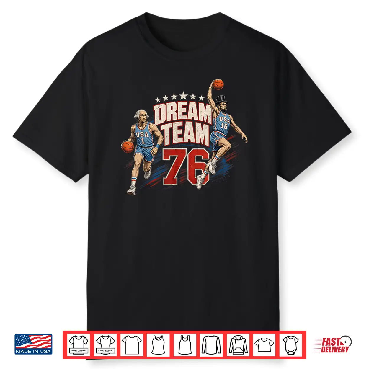 4Th Of July Basketball Dream Team ’76 Since 1776 250 Years Shirt 4Th Of July Basketball Dream Team ’76 Since 1776 250 Years Shirt