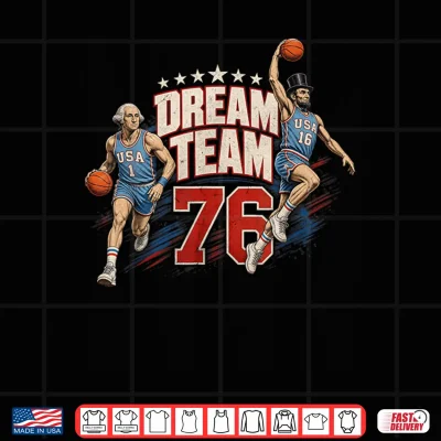 4Th Of July Basketball Dream Team '76 Since 1776 250 Years Shirt 4 Design 4th of July Basketball Dream Team 76 Since 1776 250 Years Shirt