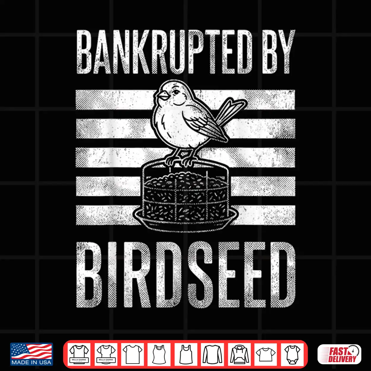 Bankrupted By Birdseed Funny Bird Watching Lover Shirt Bankrupted By Birdseed Funny Bird Watching Lover Shirt