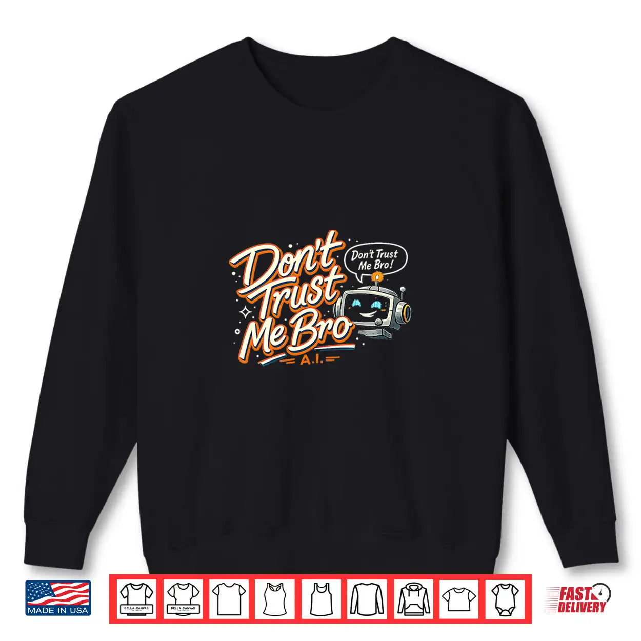 Don’T Trust Me Bro Premium Tri Blend Shirt Don’T Trust Me Bro Premium Tri Blend Shirt