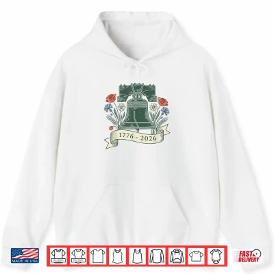 Hoodie 250th 4th of July American 250y 1776 2026 Independence Day Shirt