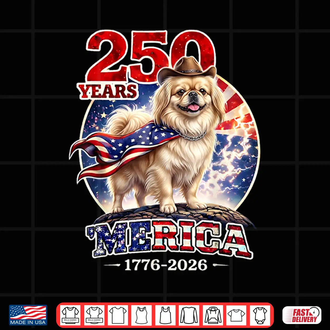 250 Years Of Freedom Pekingese Dog 1776 2026 4Th Of July Shirt 250 Years Of Freedom Pekingese Dog 1776 2026 4Th Of July Shirt