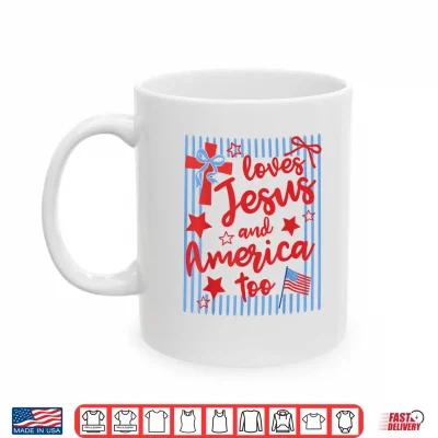 Mug Loves Jesus and America Too 4th of July Christian Stripes Shirt
