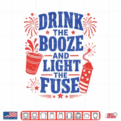 Design Mens Drink the Booze Light the Fuse 4th of July Fireworks Performance Shirt