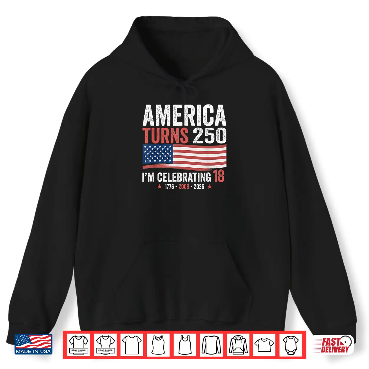 18Th Birthday Patriotic 4Th Of July 250Th Anniversary Usa Shirt 18Th Birthday Patriotic 4Th Of July 250Th Anniversary Usa Shirt