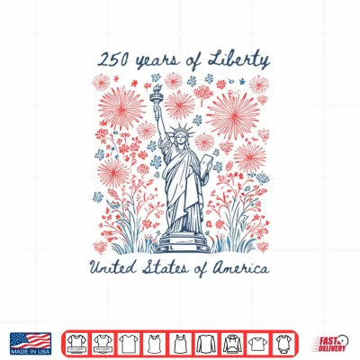 Design 250 Years of Liberty 1776 2026 USA 4th July Women Patriotic Shirt