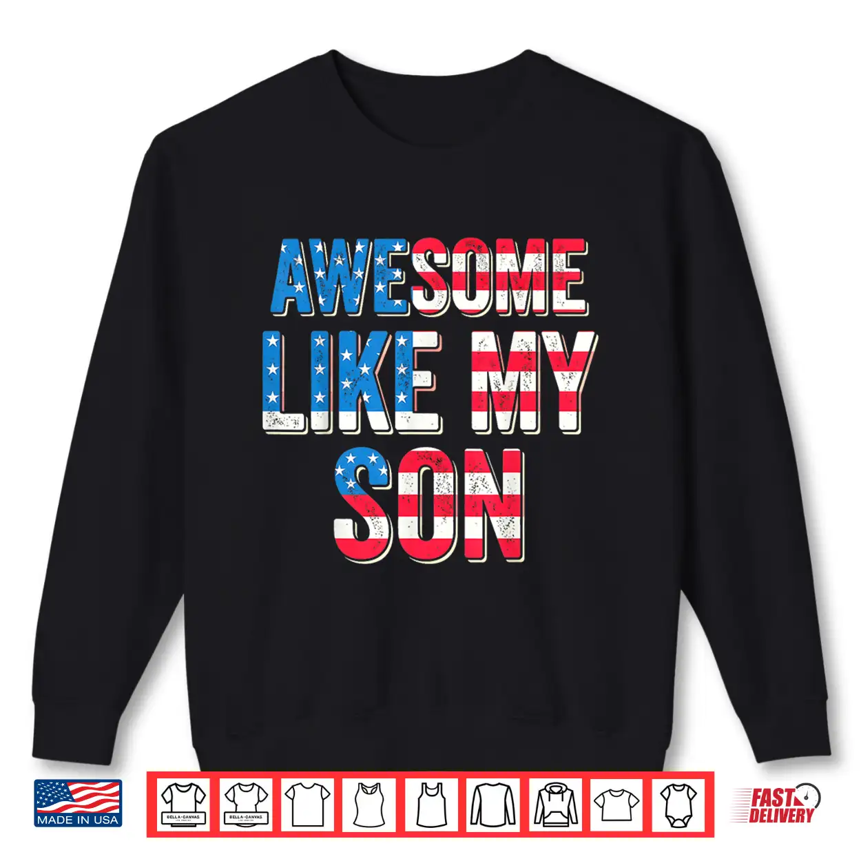 Awesome Like My Son Patriotic Father 4Th Of July Dad Shirt Awesome Like My Son Patriotic Father 4Th Of July Dad Shirt
