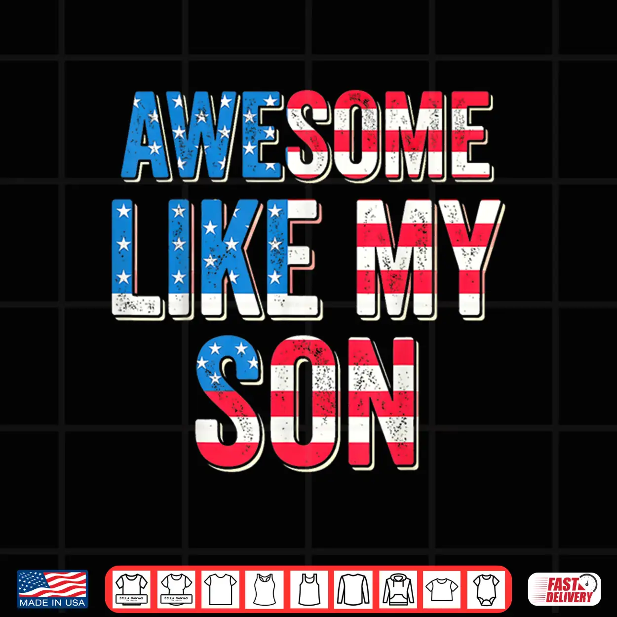 Awesome Like My Son Patriotic Father 4Th Of July Dad Shirt Awesome Like My Son Patriotic Father 4Th Of July Dad Shirt