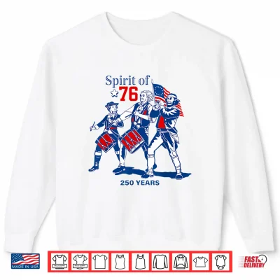 Sweatshirt Spirit of 1776 250 Years Presidents 4th of July American USA Shirt