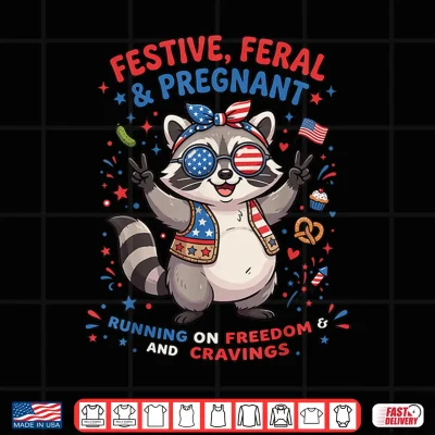Design Feral and Pregnant Shirt 4th of July Pregnancy Announcement Shirt