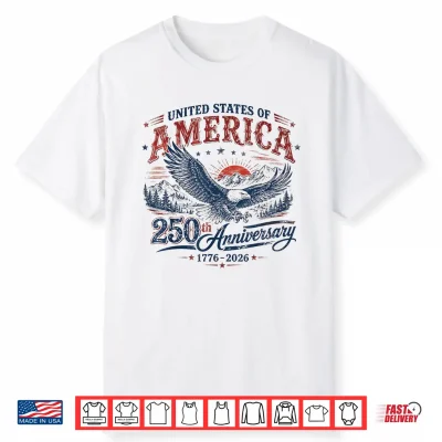 250 Years American 1776 Eagle 4Th Of July 250Th Anniversary Shirt