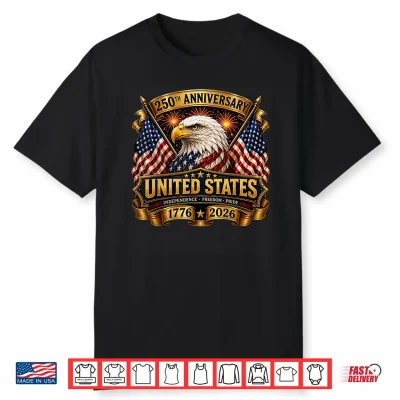 250Th Anniversary Eagle 250 Years Freedom Usa 4Th Of July Shirt