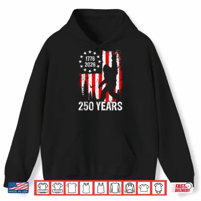 250 Years Of America Bigfoot Patriotic Usa American Flag Shirt 1 Hoodie 250 Years of America Bigfoot Patriotic USA American Flag Shirt