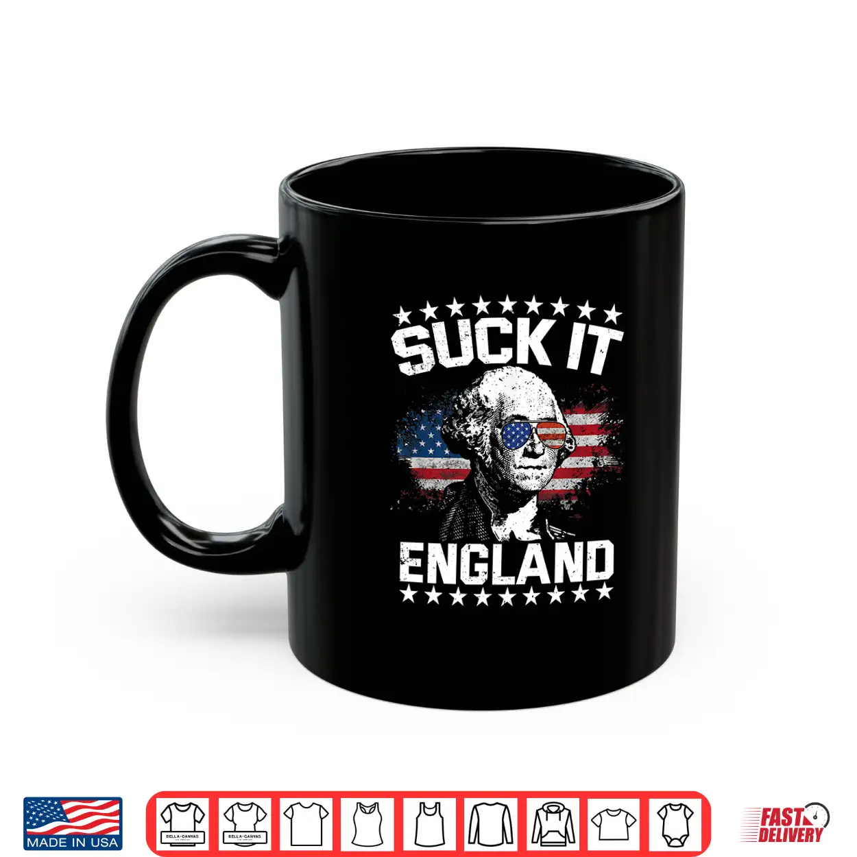 Suck It England Funny 4Th Of July George Washington Shirt Suck It England Funny 4Th Of July George Washington Shirt