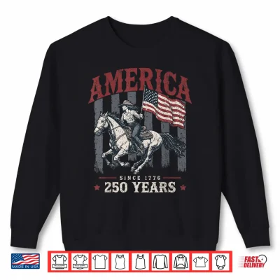 Sweatshirt America 250 Years Cowgirl Riding Horse US Flag 1776 Shirt