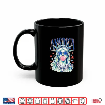 America Statue Of Liberty Blowing Bubble Gum Shirt 3 Mug America Statue of Liberty Blowing Bubble Gum Shirt