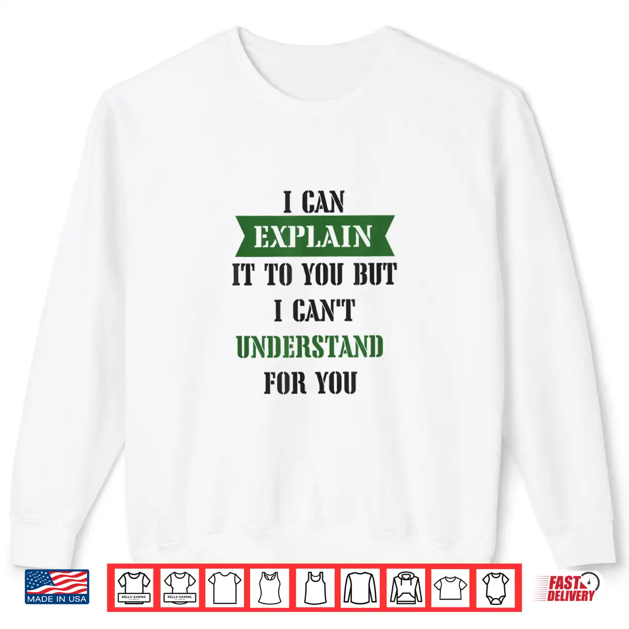 I Can Explain Shirt I Can Explain Shirt