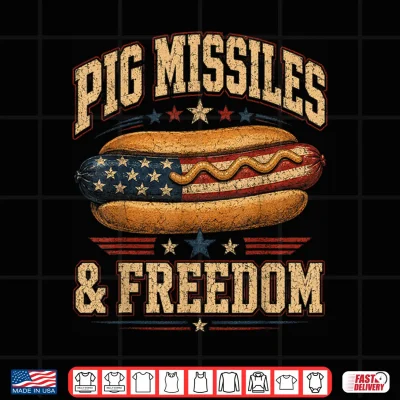 Design Funny Hotdog Pig Missiles Freedom 4th of July BBQ Patriotic Shirt