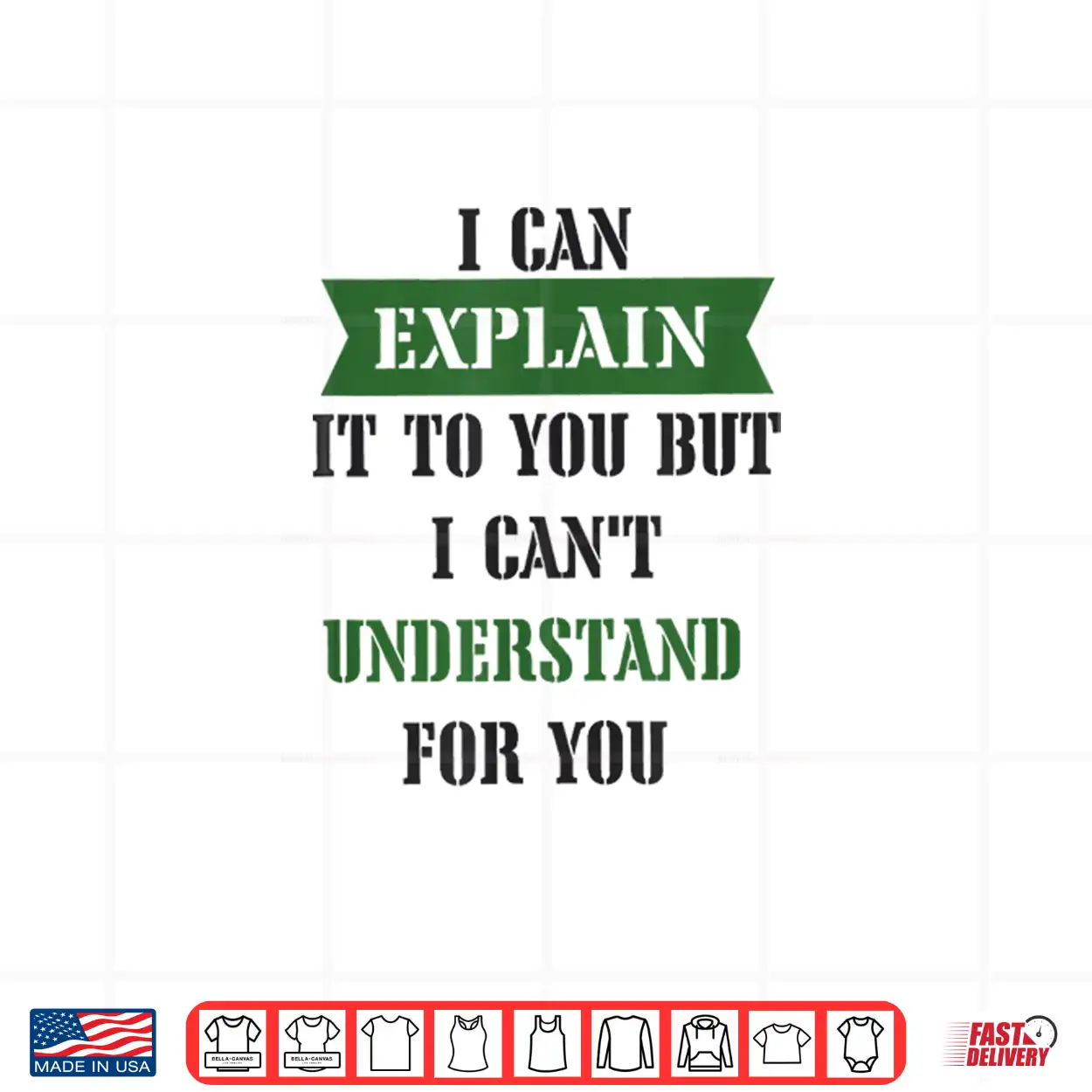 I Can Explain Shirt I Can Explain Shirt