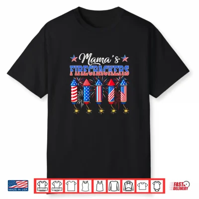 Mama’S Firecrackers 4Th Of July Us Flag Fireworks Patriotic Shirt