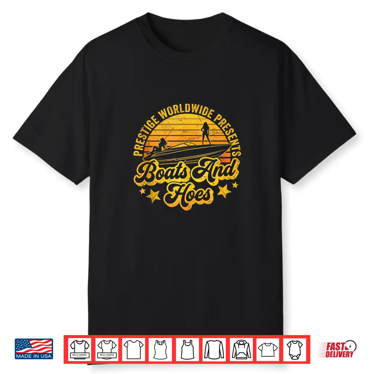 Retro Vintage Prestige Worldwide Boats And Hoes Shirt Retro Vintage Prestige Worldwide Boats And Hoes Shirt