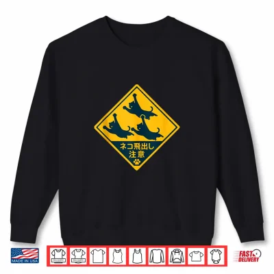 Sweatshirt Cats Jumping Road Sign Beware Japan Japanese cat Lover Fun Shirt