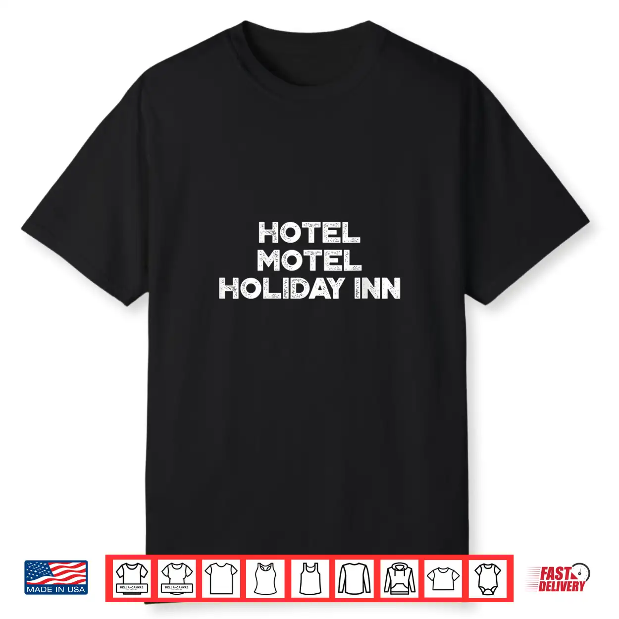 Hotel Motel Vintage Holiday In White Design Shirt Hotel Motel Vintage Holiday In White Design Shirt