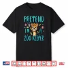 Pretend I’M A Zoo Keeper Funny Pretend Im A Zoo Keeper Kids Shirt