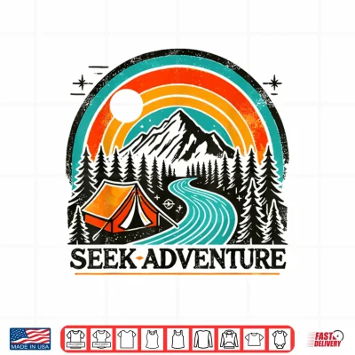 Design Seek Adventure Graphic Explore the Outdoors Camping Fun Shirt