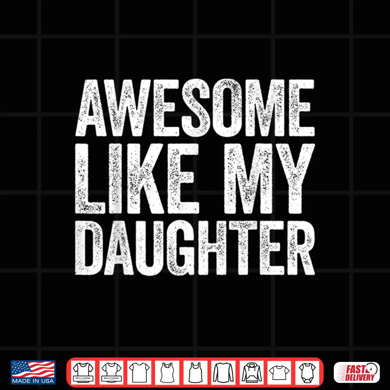 Awesome Like My Daughter Shirt Parents’ Day Gift Shirt Awesome Like My Daughter Shirt Parents’ Day Gift Shirt