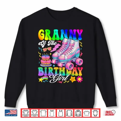 Sweatshirt Granny of The Birthday Girl Rolling Skate Bday Family Shirt