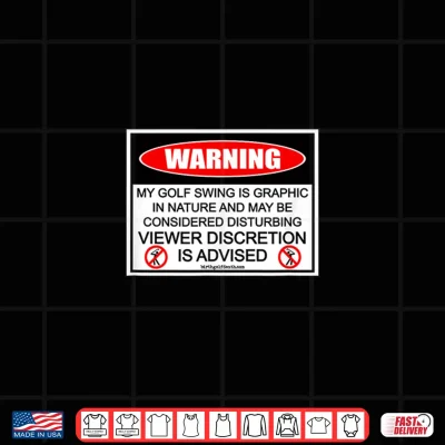 Design Golf Swing Warning Men Women Golfer Apparel Golf Shirt